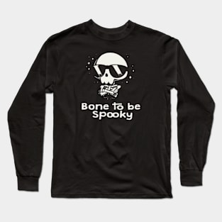 bone to be spooky Long Sleeve T-Shirt